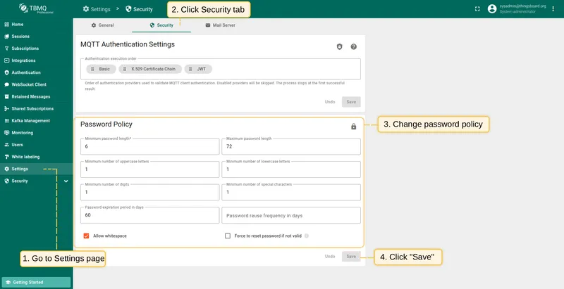 Navigate to Settings > Security, update password policy and click Save